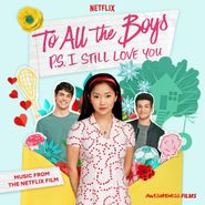 Various Artists, To All The Boys: P.S. I Still Love You [OST] (CD)