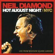 Neil Diamond, Hot August Night / NYC: Live From Madison Square Garden (LP)