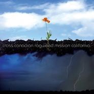 Cross Canadian Ragweed, Mission California (LP)