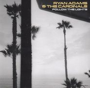 Ryan Adams & The Cardinals, Follow The Lights [EP] (CD)