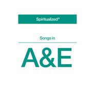 Spiritualized, Songs In A&E (CD)