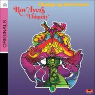 Roy Ayers Ubiquity, Change Up The Groove (CD)