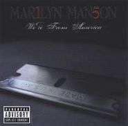 Marilyn Manson, We're from America (CD)