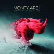 Monty Are I, Break Through The Silence (CD)