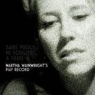 Martha Wainwright, Sans Fusils, Ni Souliers, A Paris [Import] (CD)