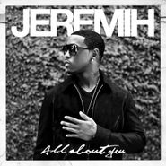 Jeremih, All About You (CD)