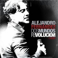Alejandro Fernández, Dos Mundos Revolucion En Vivo (CD)