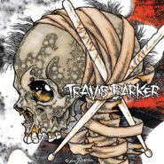 Travis Barker, Give The Drummer Some (CD)