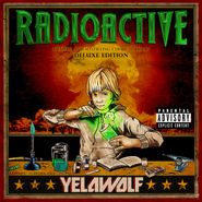 Yelawolf, Radioactive [Deluxe Edition] (CD)