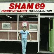 Sham 69, Hurry Up Harry: The Collection (CD)