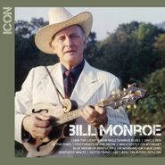 Bill Monroe, Bill Monroe: Icon (CD)