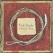Nick Drake, Family Tree (CD)