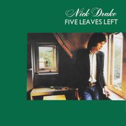 Nick Drake, Five Leaves Left [180 Gram Vinyl] (LP)
