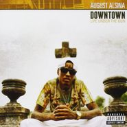 August Alsina, Downtown: Life Under The Gun (CD)