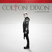 Colton Dixon, A Messenger [Expanded Edition] (CD)