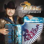 Fidel Rueda, Todo Gracias A Ti (CD)