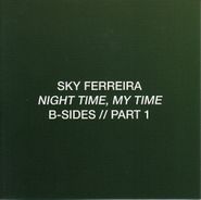 Sky Ferreira, Night Time, My Time: B-Sides Pt. 1 (CD)