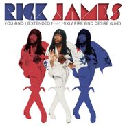 Rick James, You And I (Extended M+M Mix) / Fire And Desire (Live) [Record Store Day] (12")