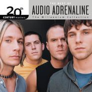 Audio Adrenaline, 20th Century Masters: The Millennium Collection: The Best of Audio Adrenaline (CD)