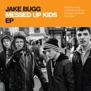 Jake Bugg, Messed Up Kids EP (10")