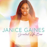 Janice Gaines, Greatest Life Ever (CD)