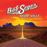 Bob Seger, Ride Out [Deluxe Edition] (CD)