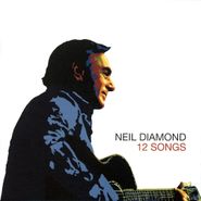 Neil Diamond, 12 Songs (CD)