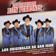 Los Originales de San Juan, 20 Corridos Bien Perrones (CD)