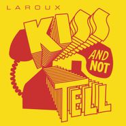 La Roux, Kiss And Not Tell (7")