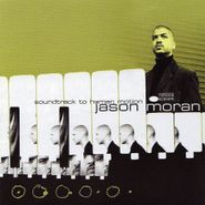 Jason Moran, Soundtrack To Human Motion (LP)