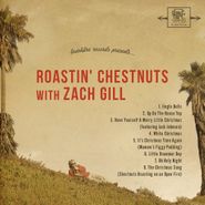 Zach Gill, Roastin' Chestnuts With Zach Gill (CD)