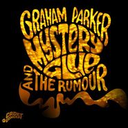 Graham Parker & The Rumour, Mystery Glue (CD)