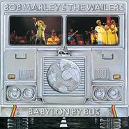 Bob Marley & The Wailers, Babylon By Bus [180 Gram Vinyl] (LP)