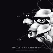 Siouxsie & The Banshees, Classic Album Selection Volume One (CD)
