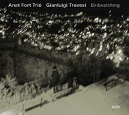 Anat Fort, Birdwatching (CD)