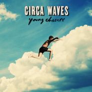 Circa Waves, Young Chasers (LP)