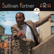 Sullivan Fortner, Aria (CD)