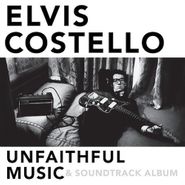 Elvis Costello, Unfaithful Music & Soundtrack Album (CD)