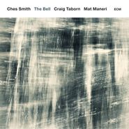Ches Smith, The Bell (CD)
