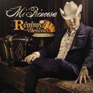 Remmy Valenzuela, Mi Princesa (CD)