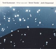 Tord Gustavsen, What Was Said (CD)