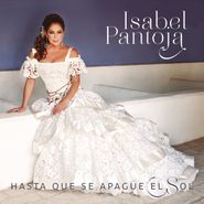 Isabel Pantoja, Hasta Que Se Apague El Sol (CD)