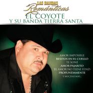 El Coyote Y Su Banda, Las Bandas Romanticas  (CD)