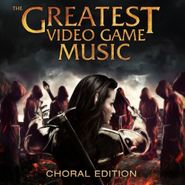 Various Artists, The Greatest Video Game Music, Vol. III: Choral Edition (CD)