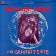 Howlin' Wolf, His Greatest Sides Volume One (LP)