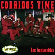 Los Tucanes de Tijuana, Corridos Time - Season Two (CD)