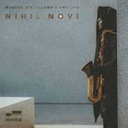 Marcus Strickland's Twi-Life, Nihil Novi (CD)