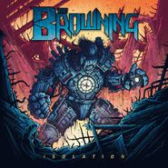 The Browning, Isolation (CD)