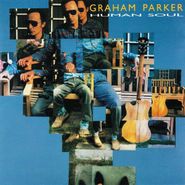 Graham Parker, Human Soul [Bonus Tracks] (CD)