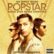 The Lonely Island, Popstar: Never Stop Never Stopping [OST] (CD)